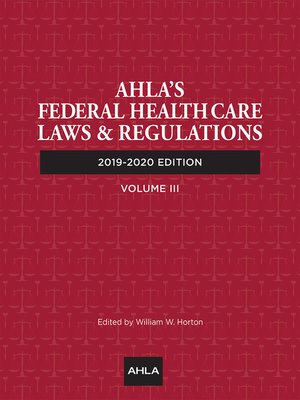 cover image of AHLA's Federal Health Care Laws & Regulations (Members)